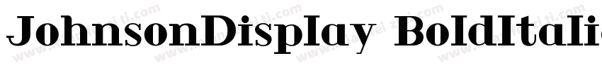 JohnsonDisplay BoldItalic字体转换